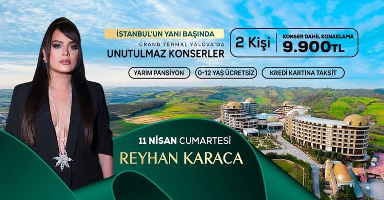 Grand Termal - Reyhan Karaca Konseri